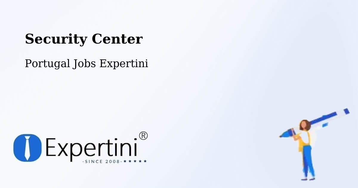 Security & Compliance – Salvada - Portugal Jobs Expertini
